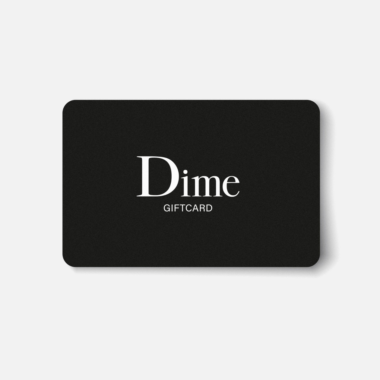 Dime Online Gift Card